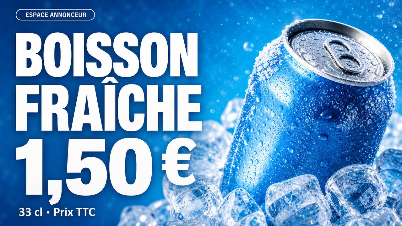 Exemple d'affiche pour écran : Annonceur soda · boisson fraîche 1,50 €
